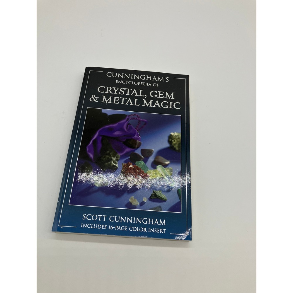 Cunningham's Encyclopedia of Crystal Gem & Metal Magic Scott Cunningham
